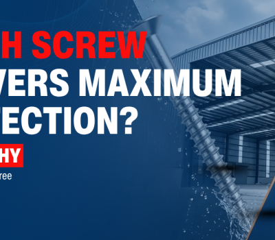 Complete Fastener Guide for PEB Roofing and Cladding Projects