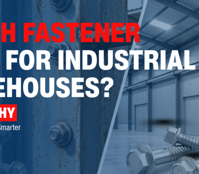 Fastener Selection Guide for Industrial Warehouse Projects in India